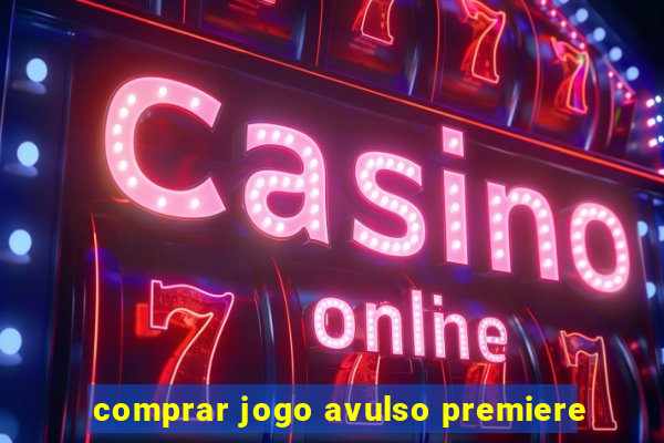 comprar jogo avulso premiere